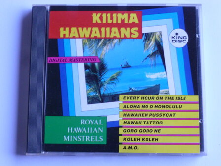 Kilima Hawaiians - Royal Hawaiian Minstrels (king disc)