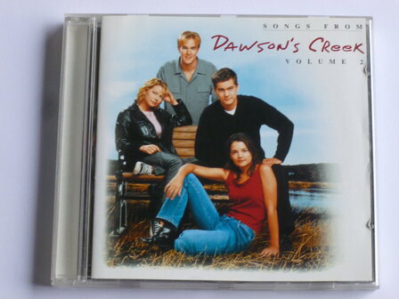 Songs from Dawson&#039;s Creek - Volume 2 / Soundtrack