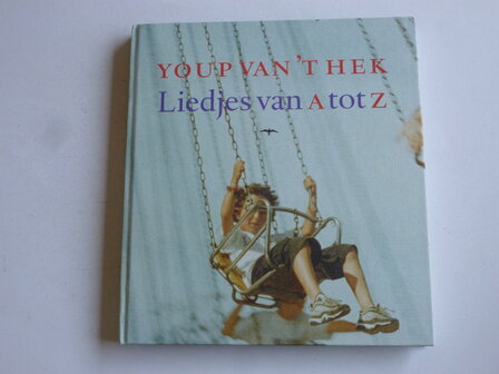 Youp van &#039;t  Hek - Liedjes van A tot Z (Boek + CD)