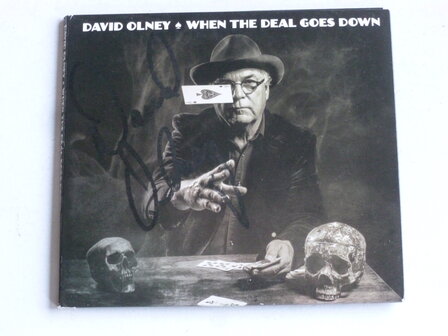 David Olney - When the Deal goes down (gesigneerd)