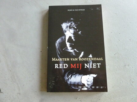 Maarten van Roozendaal - Red mij niet (met handtekening)