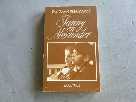 Ingmar Bergman - Fanny en Alexander (boek)