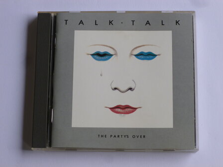 Talk Talk - The Party&#039;s  Over