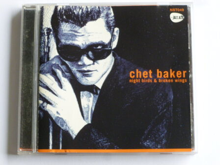 Chet Baker - Night Birds &amp; Broken Wings