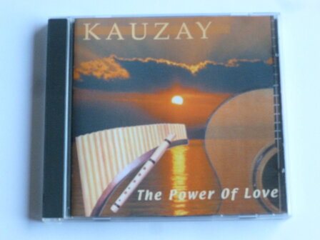 Kauzay - The Power of Love