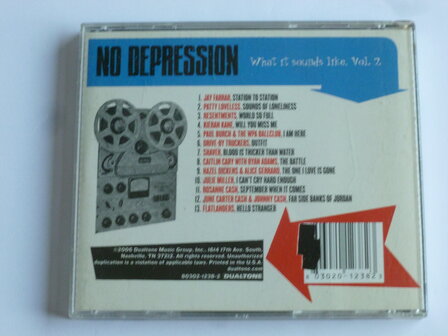 No Depression - What it Sounds like Vol. 2