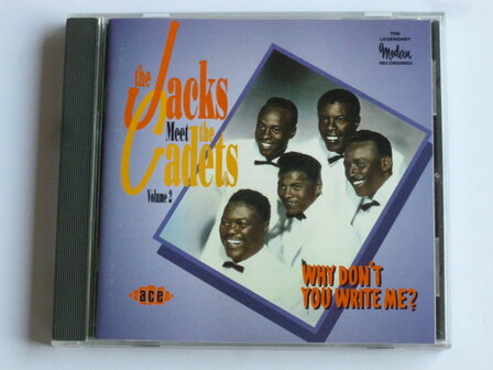 The Jacks meet Cadets - Why don&#039;t you write me?