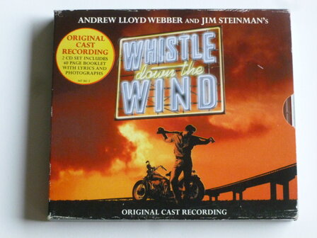 Whistle down the Wind - Andrew Lloyd Webber / Jim Steinman (2 CD)