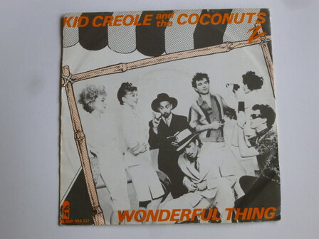 Kid Creole and the Coconuts - Wonderful Thing (vinyl single)