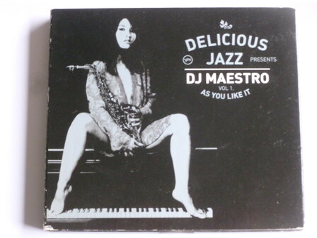 DJ Maestro - Delicious Jazz vol.1 / As you like it (2 CD)