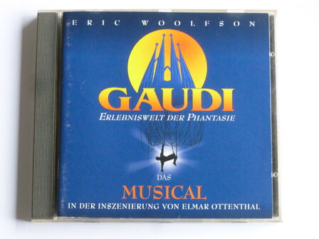 Eric Woolfson - Gaudi / Das Musikal