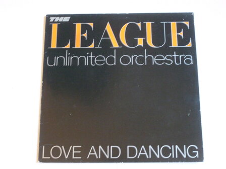 The League unlimited Orchestra - Love and Dancing (LP)