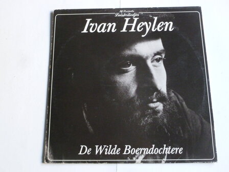 Ivan Heylen - De Wilde Boerndochtere (LP)