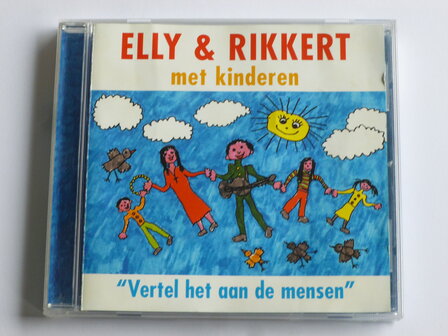 Elly &amp; Rikkert met Kinderen - Vertel het aan de mensen