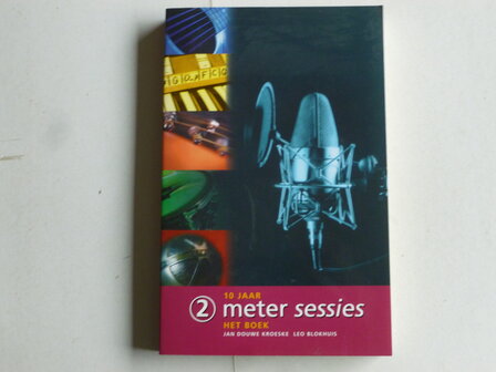 10 jaar 2 Meter Sessies- Het Boek / Kroeske, Blokhuis (boek)