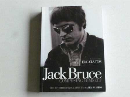 Jack Bruce - Composing Himself (boek/ engels) 