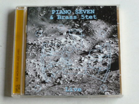 Piano Seven &amp; Brass 5tet - Live