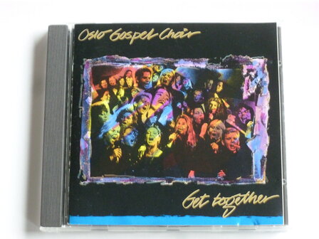 Oslo Gospel Choir - Get Together