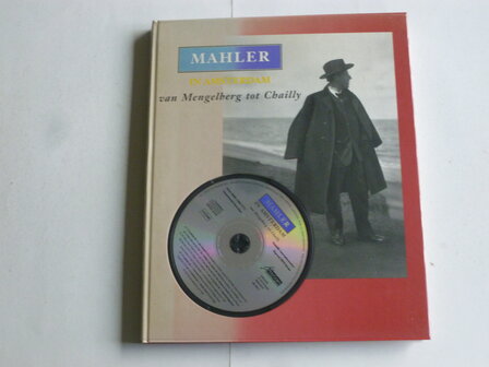 Mahler in Amsterdam / van Mengelberg tot Chailly - Giskes (boek + CD)