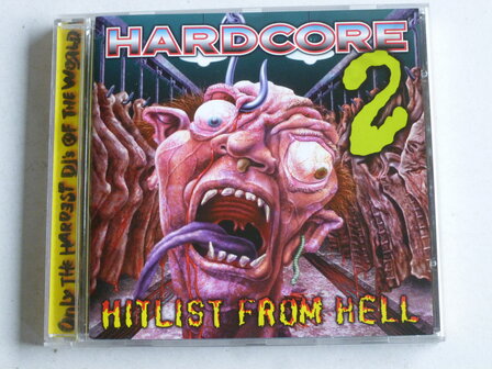 Hardcore 2 - Hitlist from Hell!