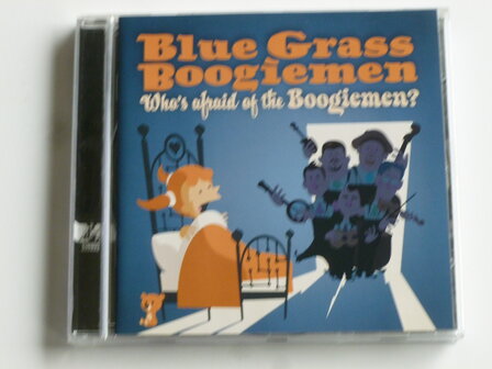 Blue Grass Boogiemen - Who&#039;s afraid of the Boogiemen?