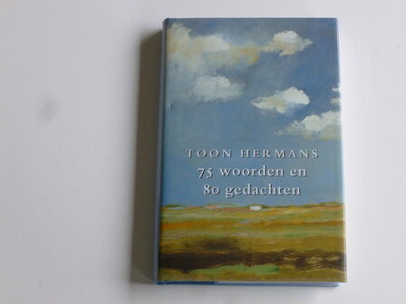 Toon Hermans - 75 Woorden en 80 Gedachten (boek)