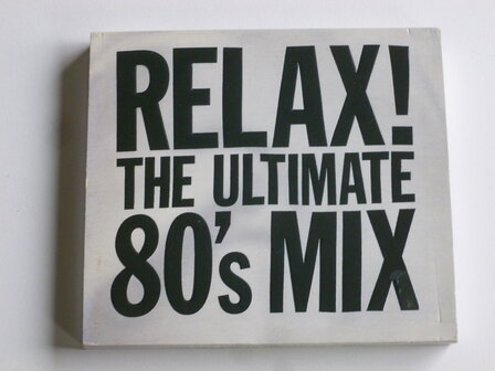 Relax! - The Ultimate 80&#039;s Mix (2 CD)