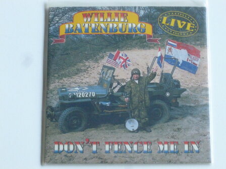 Willie Batenburg - Don&#039;t fence me in  / Live (CD Single)