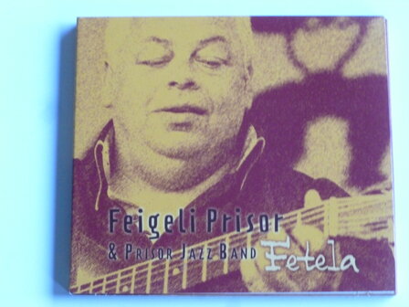 Feigeli Prisor &amp; Prisor Jazz Band - Fetela