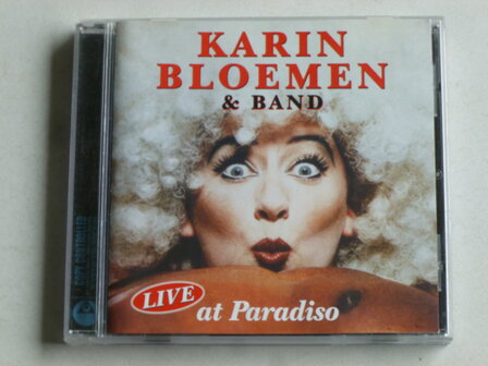 Karin Bloemen &amp; Band - Live at Paradiso