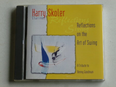 Harry Skoler - Reflections on the Art of Swing