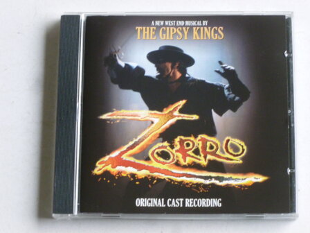 Zorro - Original Cast Recording / The Gipsy Kings