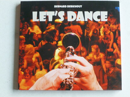 Bernard Berkhout - Let&#039;s Dance