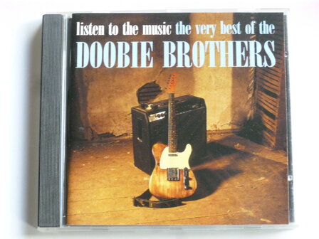 Doobie Brothers - The very best of / listen to the music