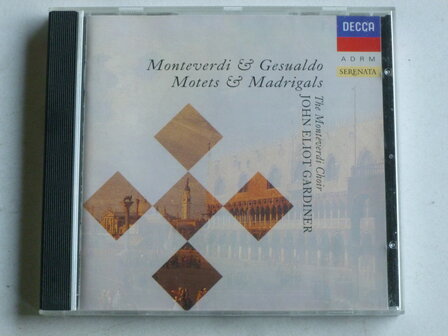 Monteverdi &amp; Gesualdo - Motets &amp; Madrigals / Gardiner