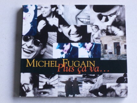 Michel Fugain - Plus ca va...