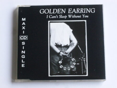 Golden Earring - I can&#039;t sleep without you (CD Single)