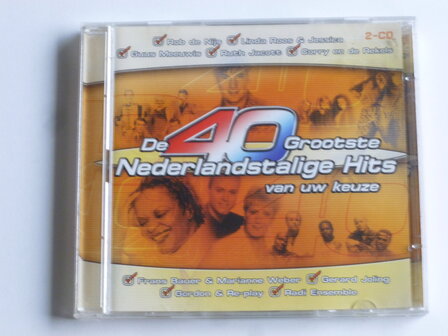 De 40 Grootste Nederlandstalige hits van uw keuze  (2 CD)