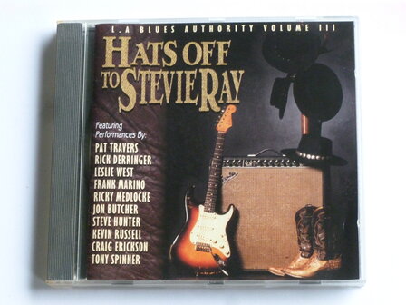 Hats off to Stevie Ray - L.A. Blues Authority vol. III