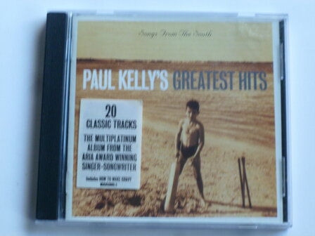 Paul Kelly&#039;s Greatest Hits / Songs from the South