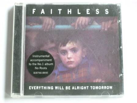 Faithless - Everything will be alright tomorrow