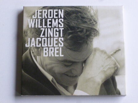 Jeroen Willems zingt Jacques Brel (gesigneerd)