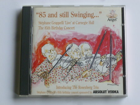 Stephane Grappelli - 85 and still Swinging (mmv The Rosenberg Trio)