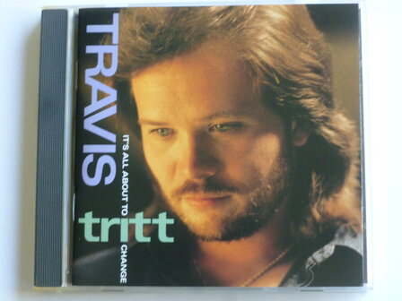 Travis Tritt - It&#039;s all about to change