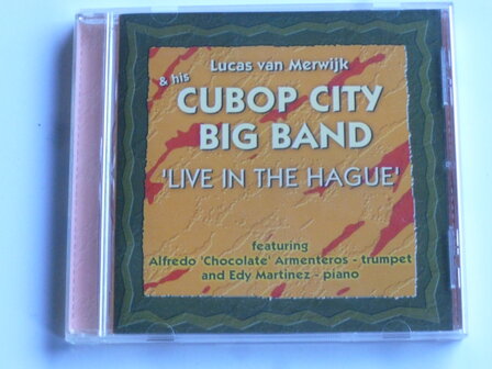 Lucas van Merwijk &amp; his Cubop City Big Band - Live in the Hague