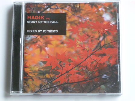 Magik 2 / Story of the Fall - mixed by DJ Ti&euml;sto