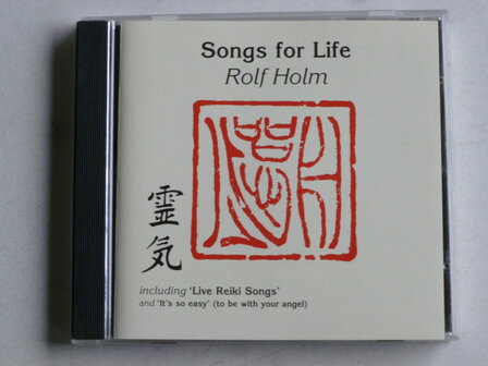 Rolf Holm - Songs for Life / Reiki Songs