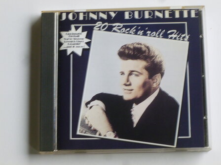 Johnny Burnette - 20 Rock &#039;n&#039; Roll Hits