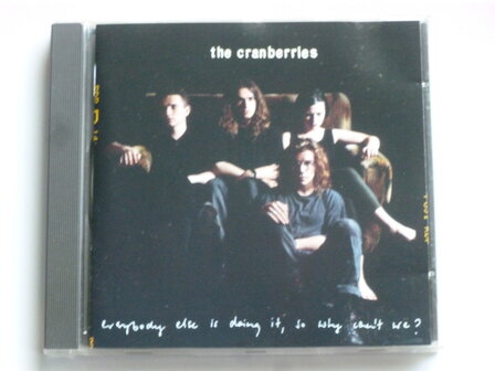 The Cranberries - Everybody else is doing it, so why can&#039;t we? (island)