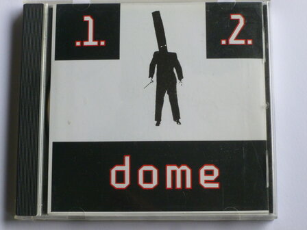 Dome - 1 + 2 (the grey area)